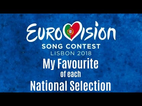 Eurovision 2018: My Favourite of each National Selection
