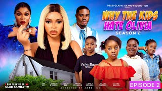 WHY THE KIDS HATE OLIVIA (SEASON 2) {EPISODE 2} JANE IKE CHINYERE WILFRED – 2025 NOLLYWOOD MOVIE WHY THE KIDS HATE OLIVIA (SEASON 2) {EPISODE 2} JANE IKE CHINYERE WILFRED – 2025 NOLLYWOOD MOVIE