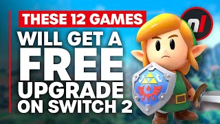 These 12 Games Will Receive FREE Switch 2 Upgrades