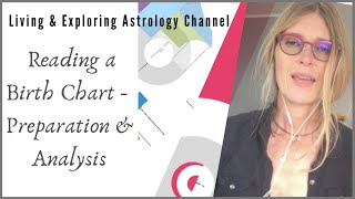 How to Read a Birth Chart - Preparation & Analysis