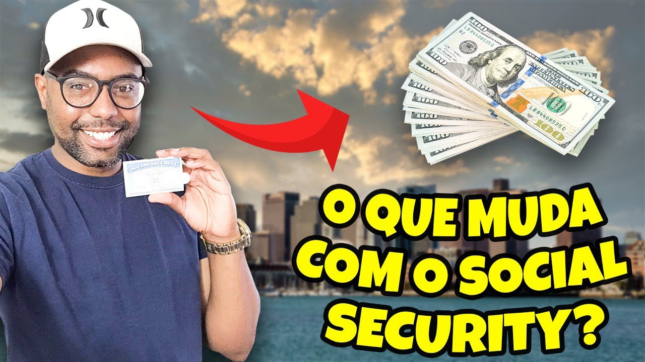 O QUE MUDOU DEPOIS QUE PEGUEI O SOCIAL SECURITY NOS ESTADOS UNIDOS?