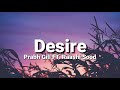 Desire (lyrics) - Prabh Gill FT. Rashi Sood | AR Deep | Preet Dhillon | Arpan Chahal