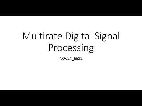 Multirate DSP Week 6