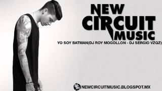 Yo soy batman -(Dj Roy Mogollon Ft Dj Sergio vazquez Remix)