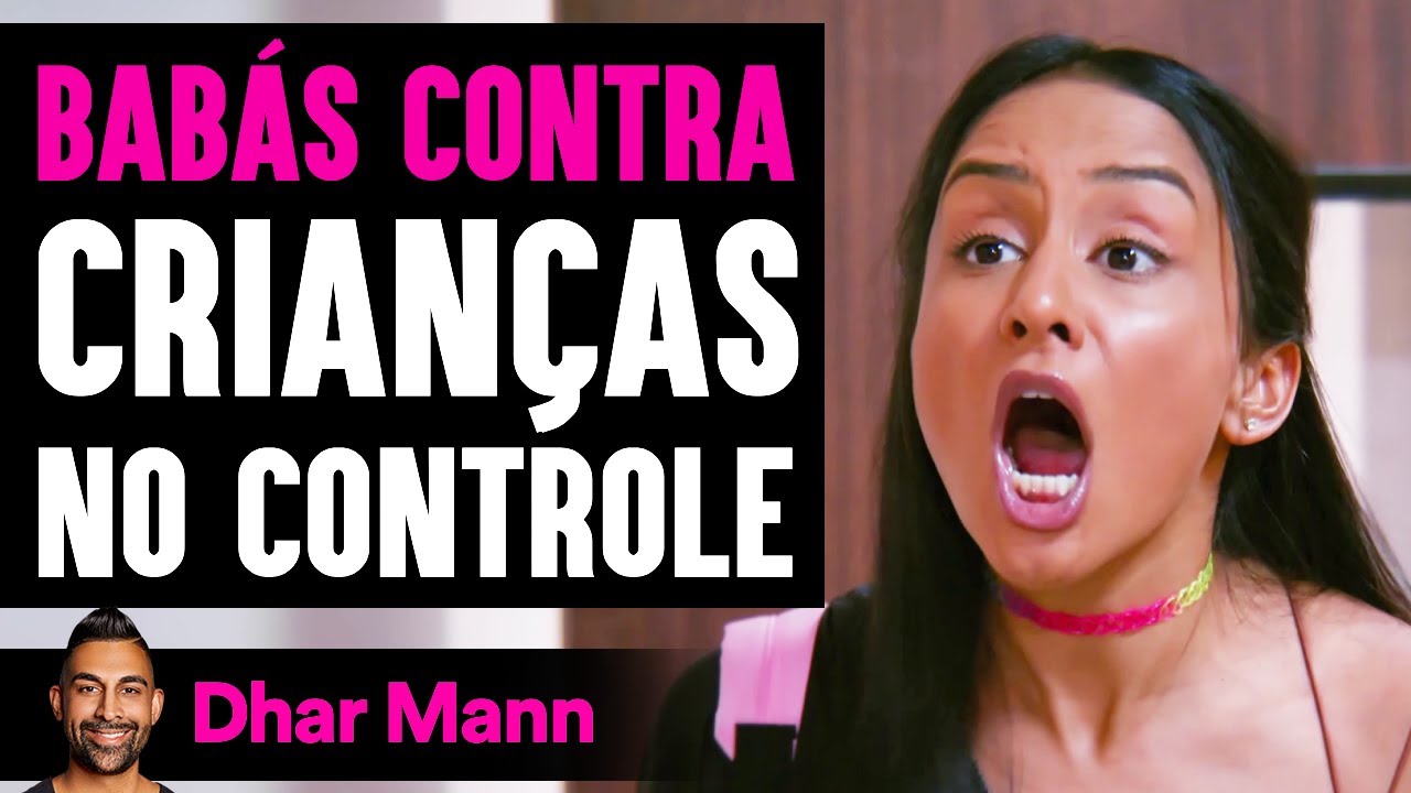 Babás Contra Crianças no Controle | Dhar Mann Studios