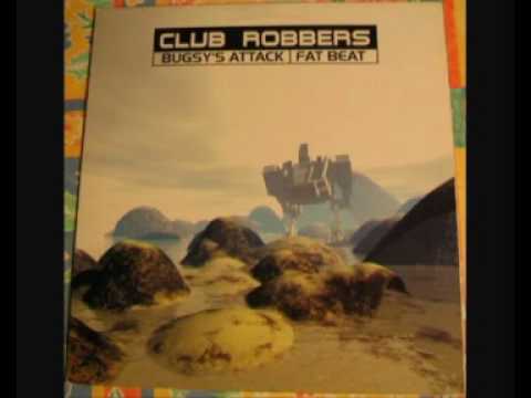 Club Robbers - Bugsy's Attack