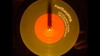 Fred Everything - Light of day movin' ( dub )