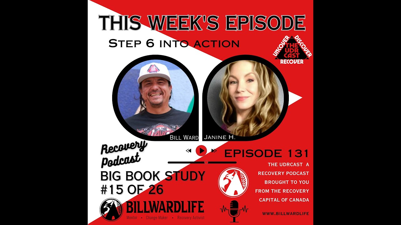 E-131 Big Book Study #15 | Into Action | Step 6 | 12 steps | Alcoholism | Addiction | Alcoholic