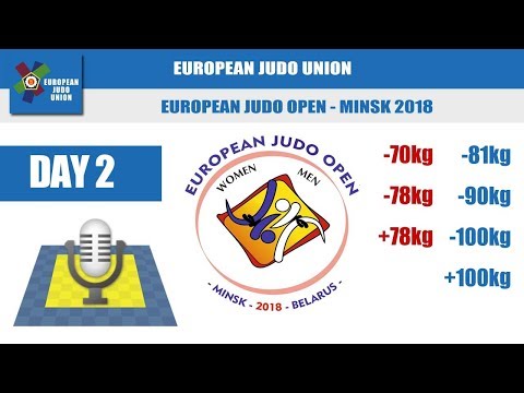 European Judo Open - Minsk 2018 - Day 2
