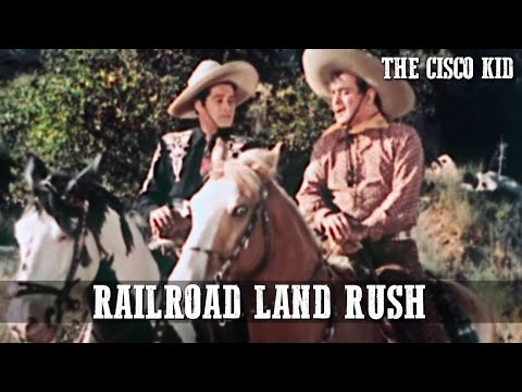 The Cisco Kid - Railroad Land Rush | Episode 09 | TV Western Series | English