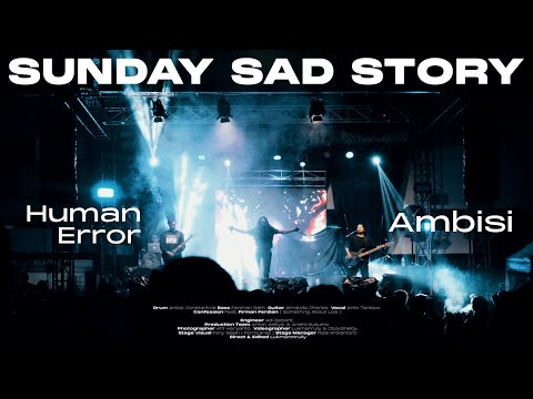 Sunday Sad Story - "Human Error" I "Ambisi" - Live at Lokaria Market Vol.IV 2025