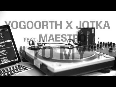 Yogoorth x Jotka feat.  Maestro - To my