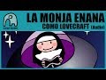LA MONJA ENANA Como Lovecraft Audio
