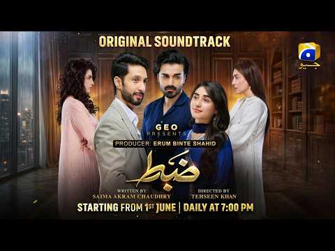 Zabt | Full OST | Starting from 1st June | Daily at 7:00 PM | Har Pal Geo