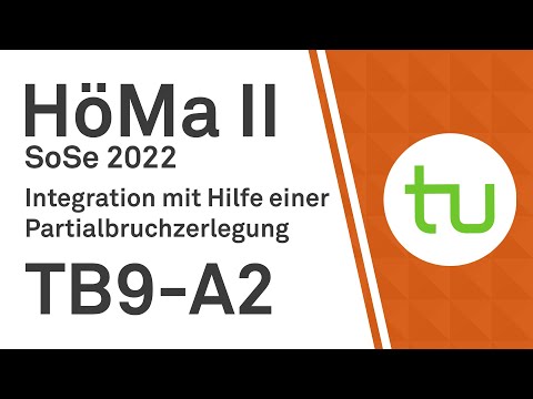 Integration durch Partialbruchzerlegung - TU Dortmund, Höhere Mathematik II (BCI/BW/MLW)