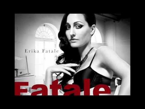Erika Fatale - That Naive - Now on iTunes!
