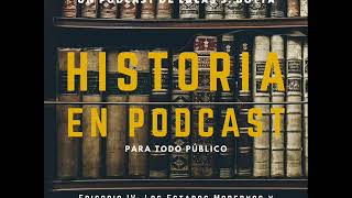 4. Los Estados Modernos y el Absolutismo Monárquico
