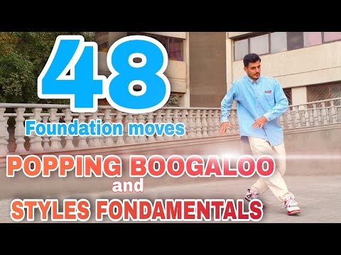 48 of BASIC MOVES in POPPING BOOGALOO DANCE and STYLES that a popper needs to know | ALIREZA SONIC