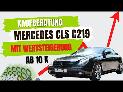 Mercedes CLS C219 Kaufberatung | Gebrauchtwagen CLS 350 & 500 I Das solltest du vor dem Kauf wissen!
