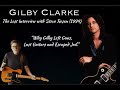 Gilby Clarke: The Lost Interview with Steve Rosen (1994) "Why Gilby Left Guns, Lust Guitars..."