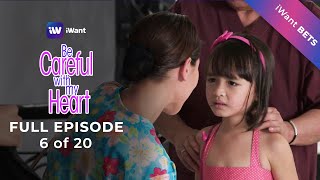 Be Careful With My Heart Full Episode 6 of 20 | iWant BETS