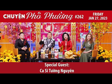 Chuyện Phố Phường #262 | Convidado especial: Ca Sĩ Tường Nguyên | 27/01/23