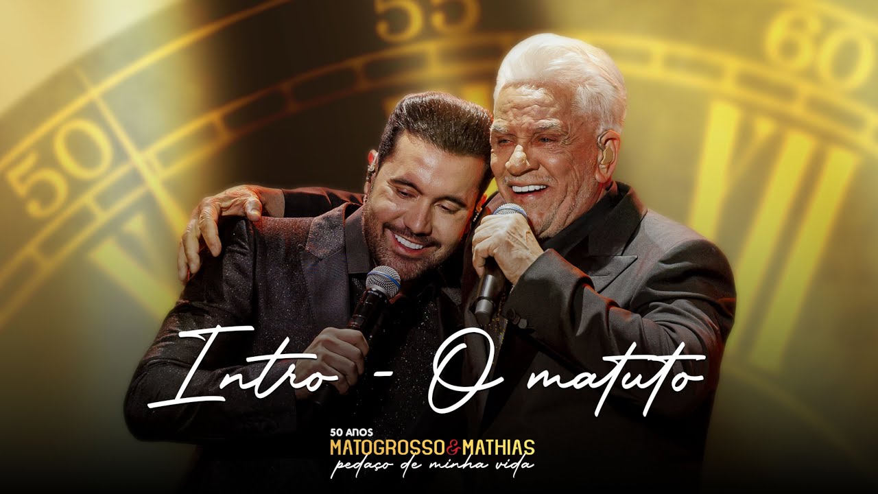 ABERTURA - O MATUTO by Matogrosso E Mathias from Brazil | Popnable