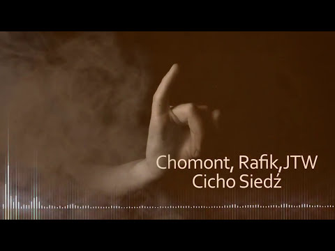 Cicho Siedź - Chomont, Rafik, Odeoen