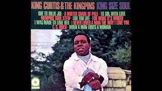 King Curtis & The Kingpins - For What It's Worth (Buffalo Springfield Cover)