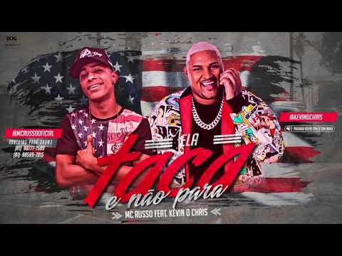 MC RUSSO E KEVIN O CHRIS - TACA E NÃO PARA - MÚSICA NOVA