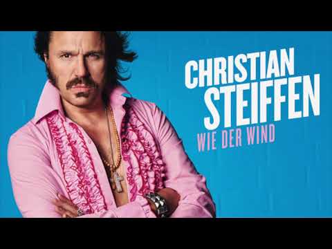 CHRISTIAN STEIFFEN - Wie der Wind  (Official Audio)