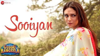 Sooiyan - Arijit Singh | Aditi Rao Hydari &amp; Amit Sadh | Chinmayi Sripada | Guddu Rangeela  | Lyrical