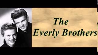 Down In The Willow Garden - The Everly Brothers