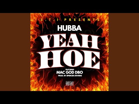 Yeah Hoe (feat. Mac god dbo)