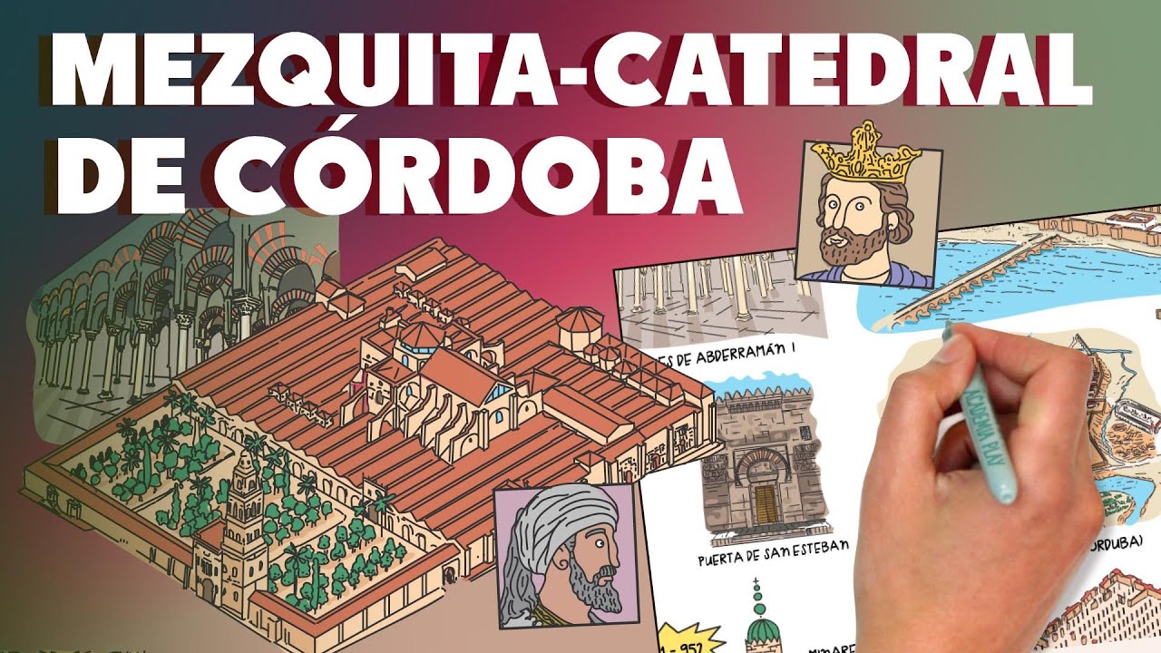 Historia de la Mezquita-Catedral de Córdoba