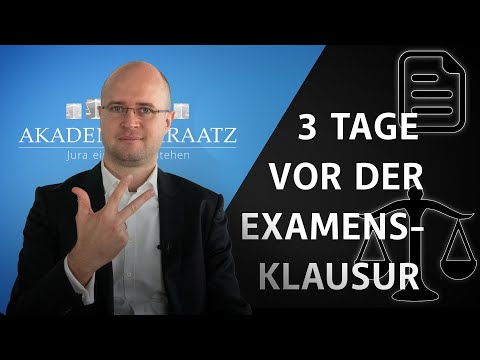 Die letzten 3 Tage vor dem Jura Examen! Was musst Du jetzt beachten!