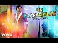 Podaa Podi - Un Paarvaiyilae Video | STR | Dharan Kumar