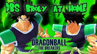 I wanna play DBS Broly DBS Broly at Home: | Dragon Ball: The Breakers