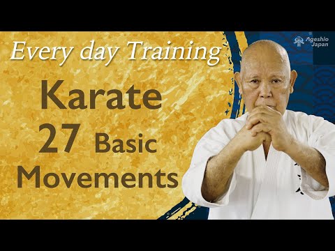 , title : 'Karate 27 Basic Movements | Okinawan Karate | Every day Karate at Home | Ageshio Japan'