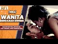 WANITA BERDARAH DINGIN 1994 FULL MOVIE HD MALFIN SHAYNA REYNALDI AYU YOHANA SONY DEWANTARA