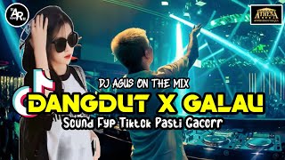 Download lagu DJ AGUS TERBARU DANGDUT X GALAU SOUND FYP TIKTOK PASTI GACORR DUGEM FULL BASS PARTY ANTHENA BJM mp3 Download lagu DJ AGUS TERBARU DANGDUT X GALAU SOUND FYP TIKTOK PASTI GACORR DUGEM FULL BASS PARTY ANTHENA BJM mp3