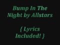 Bump in the Night by Allstars [LYRICS]