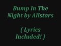 Bump in the Night by Allstars [LYRICS] 