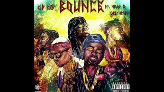 KidRed -Bounce ft. Chris Brown &amp; Migos