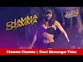 Chamma Chamma | Fraud Saiyaan | Short Messenger Video Chamma Chamma | Fraud Saiyaan | Short Messenger Video