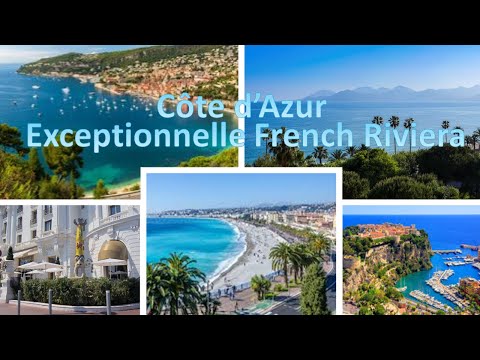 Côte d’Azur : exceptionnelle French Riviera