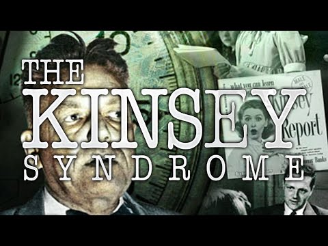 The Kinsey Syndrome