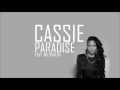 Cassie feat. Wiz Khalifa - Paradise (HQ) 