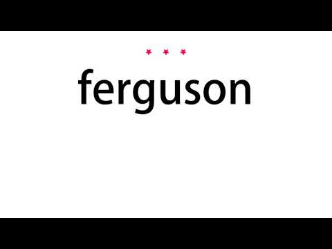 How to pronounce ferguson - Vocab Today