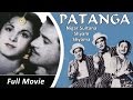 Patanga 1949 Full Movie Classic Hindi Films By MOVIES HERITAGE